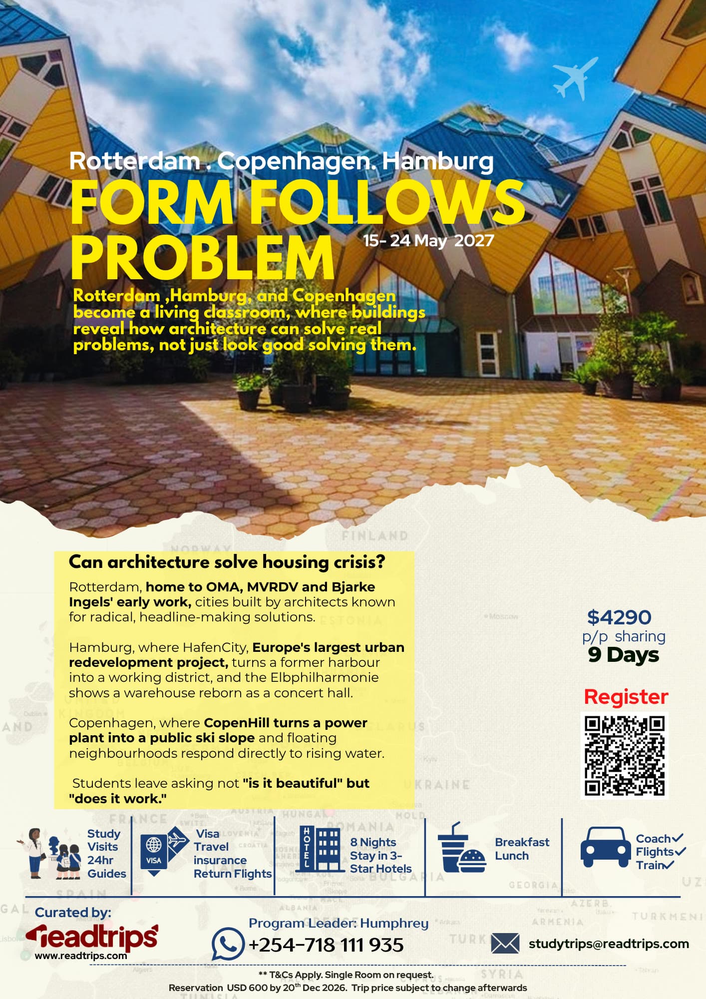Form Follows Problem flyer: Rotterdam, Copenhagen and Hamburg, 15 to 24 May 2027, US$4,290 per person sharing for 9 days, over a photo of Rotterdam's yellow cube houses.